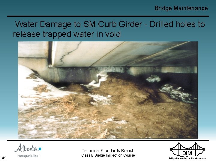 Bridge Maintenance Water Damage to SM Curb Girder - Drilled holes to release trapped