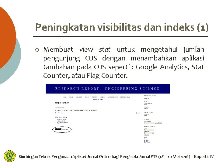 Peningkatan visibilitas dan indeks (1) ¡ Membuat view stat untuk mengetahui jumlah pengunjung OJS