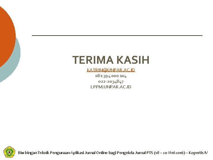 TERIMA KASIH KATRIN@UNPAR. AC. ID 081 394 000 104 022 -2034847 LPPM. UNPAR. AC.