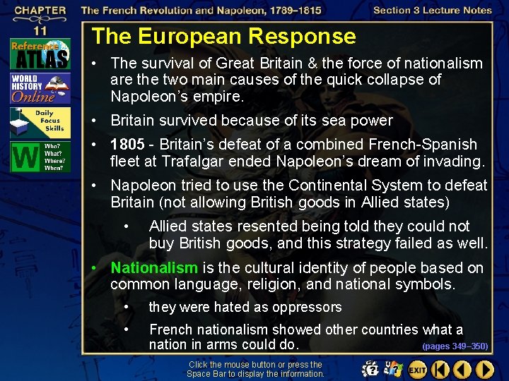 The European Response • The survival of Great Britain & the force of nationalism