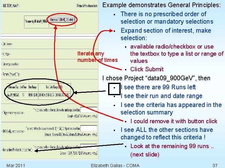 Example demonstrates General Principles: § There is no prescribed order of selection or mandatory