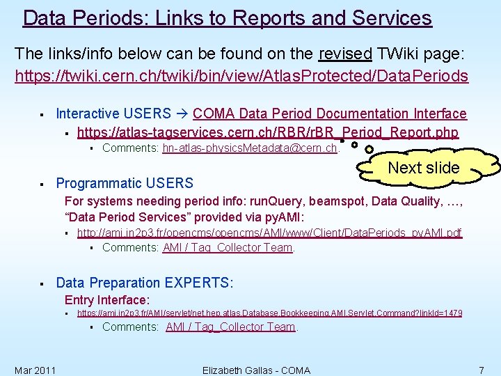 Data Periods: Links to Reports and Services The links/info below can be found on