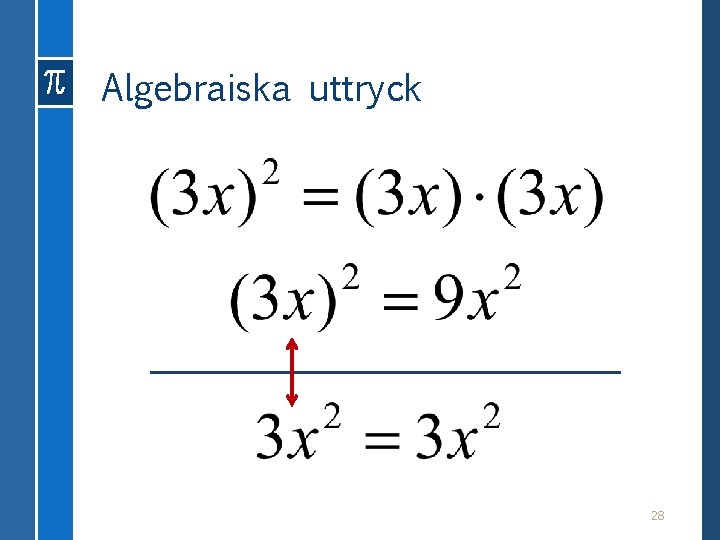 Algebraiska uttryck 28 
