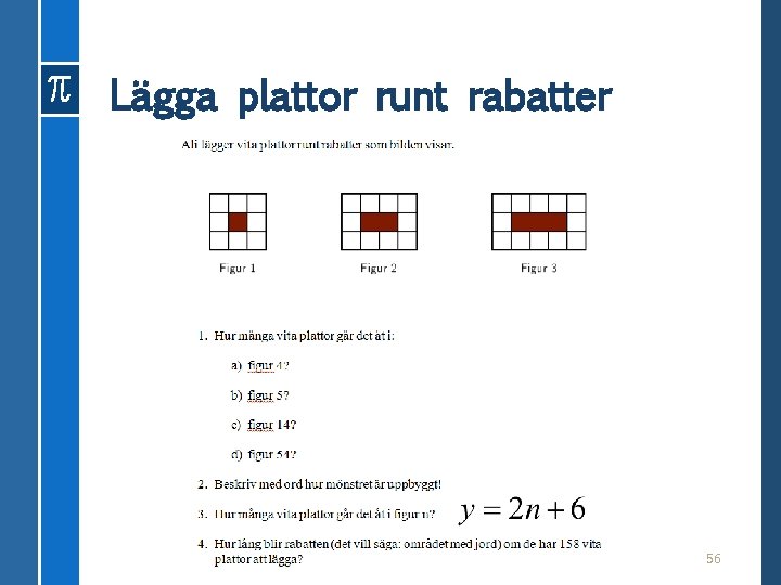 Lägga plattor runt rabatter 56 