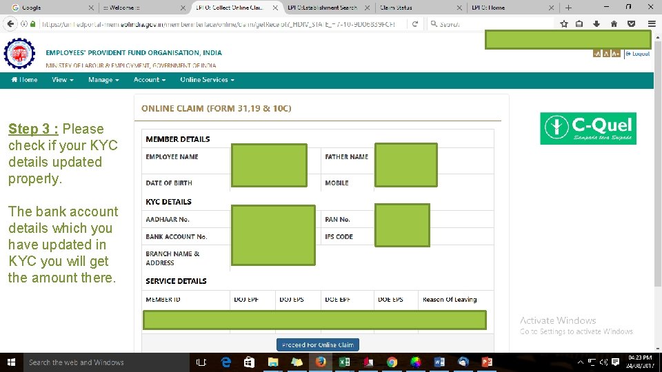 Step 3 : Please check if your KYC details updated properly. The bank account