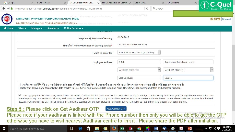Step 5 : Please click on Get Aadhaar OTP. Please note if your aadhaar