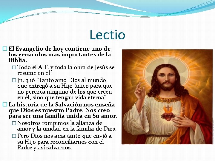 Lectio � El Evangelio de hoy contiene uno de los versículos mas importantes de