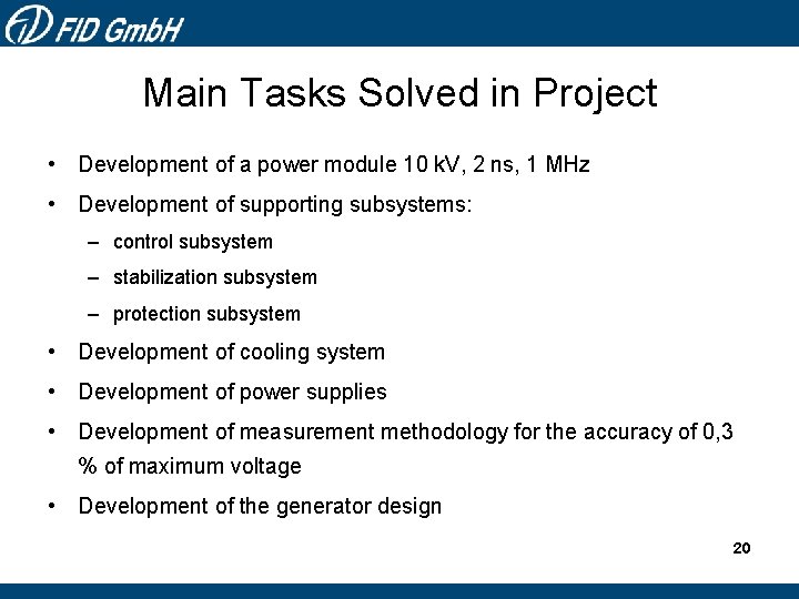 Main Tasks Solved in Project • Development of a power module 10 k. V,