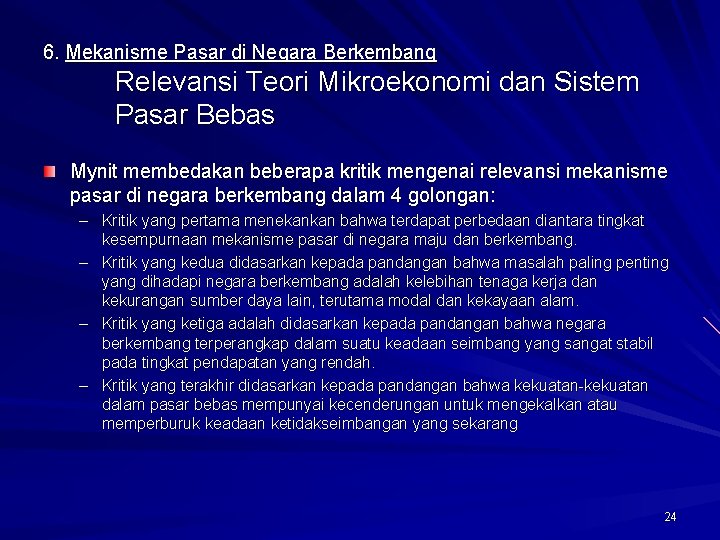 6. Mekanisme Pasar di Negara Berkembang Relevansi Teori Mikroekonomi dan Sistem Pasar Bebas Mynit