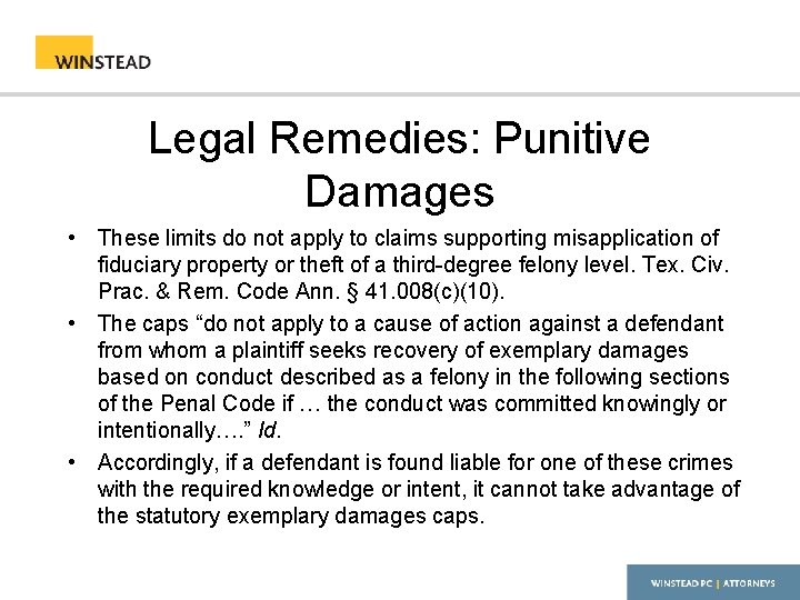 Legal Remedies: Punitive Damages • These limits do not apply to claims supporting misapplication