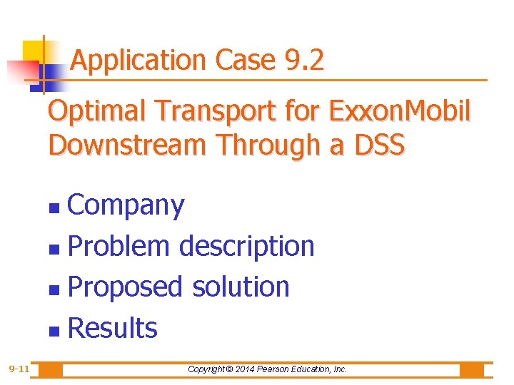 Application Case 9. 2 Optimal Transport for Exxon. Mobil Downstream Through a DSS Company