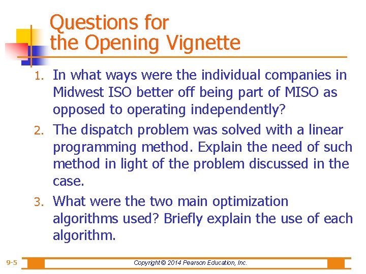 Questions for the Opening Vignette In what ways were the individual companies in Midwest