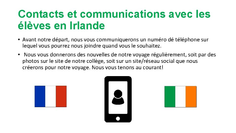 Contacts et communications avec les élèves en Irlande • Avant notre départ, nous vous