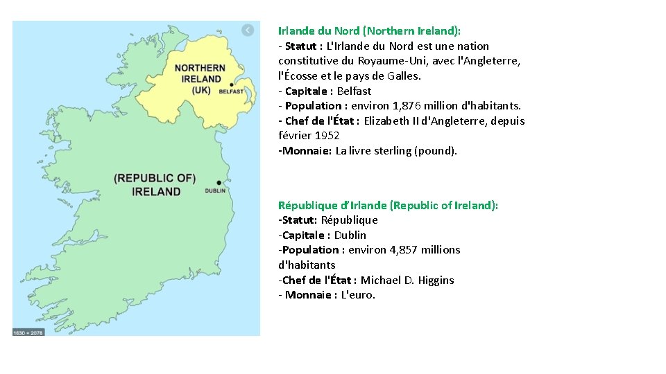 Irlande du Nord (Northern Ireland): - Statut : L'Irlande du Nord est une nation