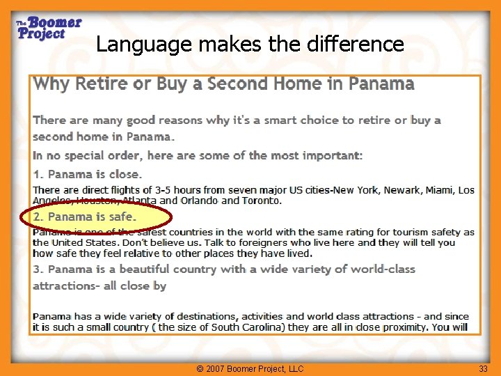 Language makes the difference © 2007 Boomer Project, LLC 33 