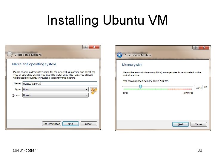 Installing Ubuntu VM cs 431 -cotter 30 