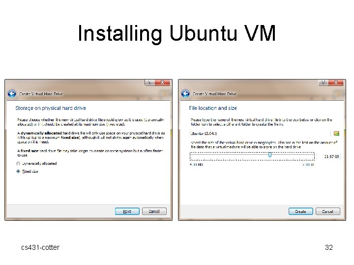 Installing Ubuntu VM cs 431 -cotter 32 