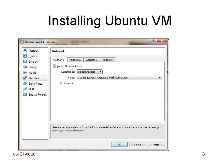 Installing Ubuntu VM cs 431 -cotter 34 