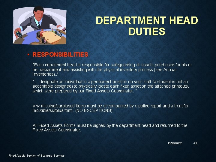 DEPARTMENT HEAD DUTIES • RESPONSIBILITIES “Each department head is responsible for safeguarding all assets