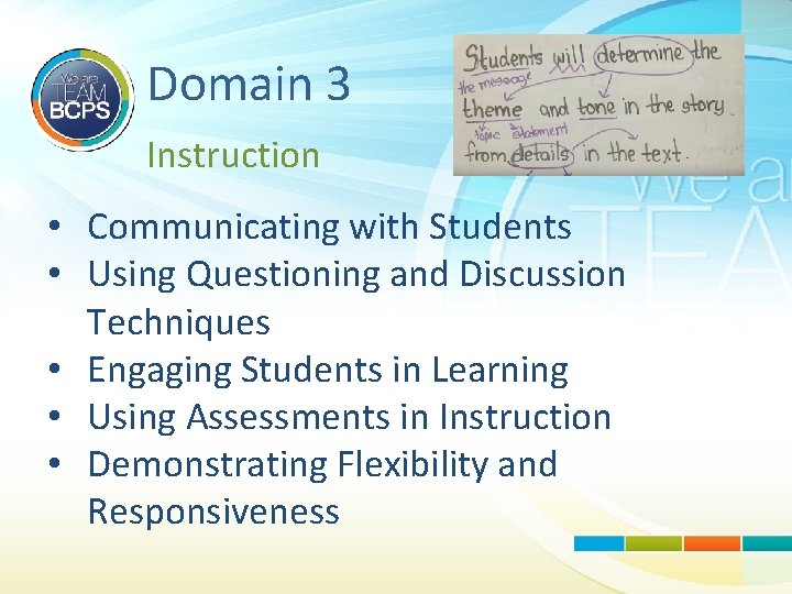 Domain 3 Instruction • Communicating with Students • Using Questioning and Discussion Techniques •