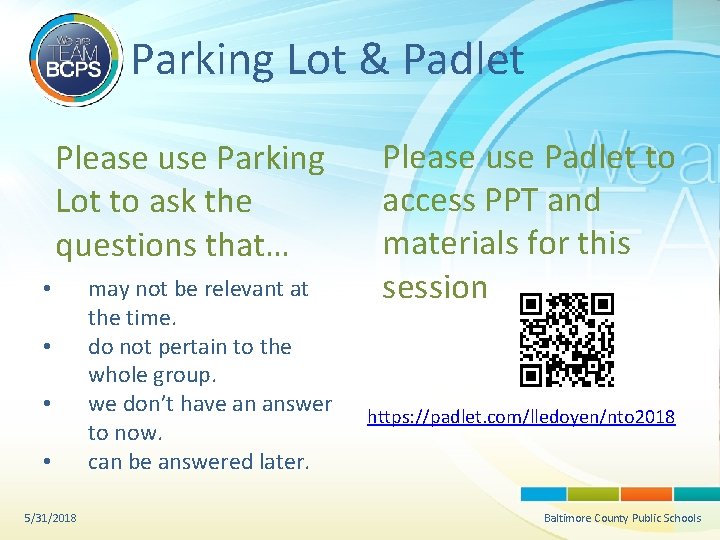 Parking Lot & Padlet Please use Parking Lot to ask the questions that… •