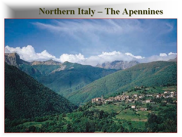 Northern Italy – The Apennines 