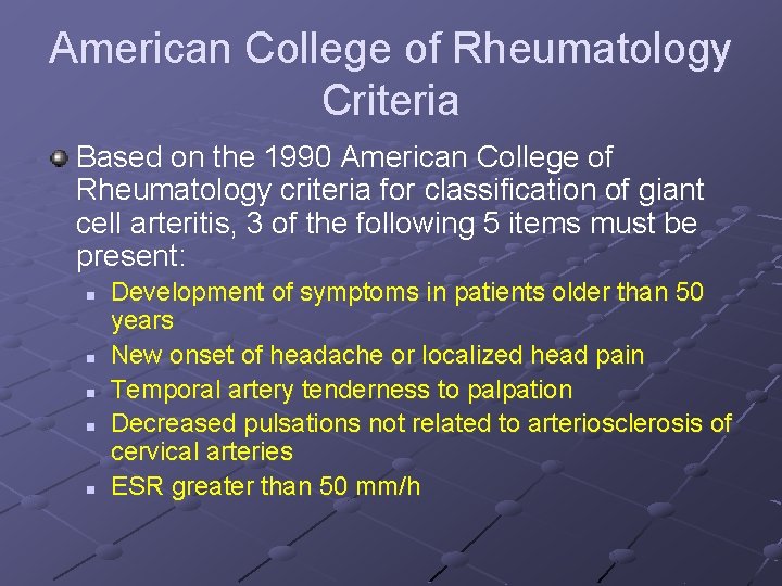 American College of Rheumatology Criteria Based on the 1990 American College of Rheumatology criteria