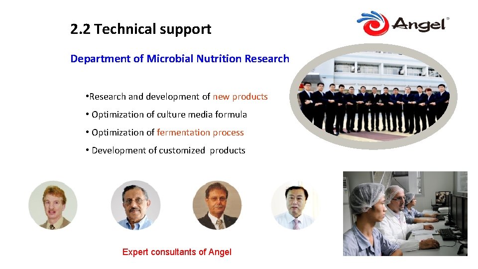 2. 2 Technical support Department of Microbial Nutrition Research • Research and development of