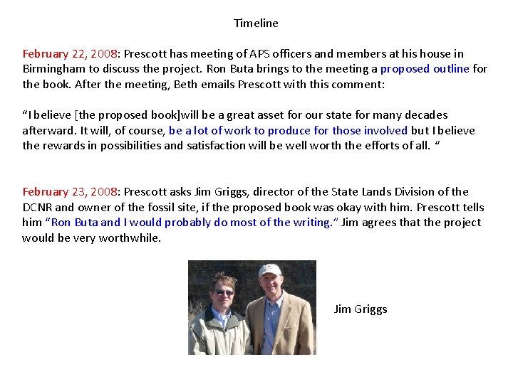 Timeline February 22, 2008: Prescott has meeting of APS officers and members at his