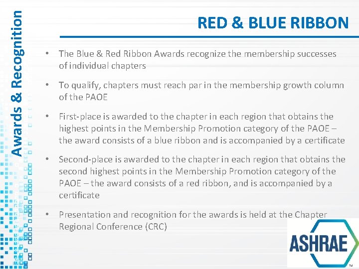 Awards & Recognition RED & BLUE RIBBON • The Blue & Red Ribbon Awards