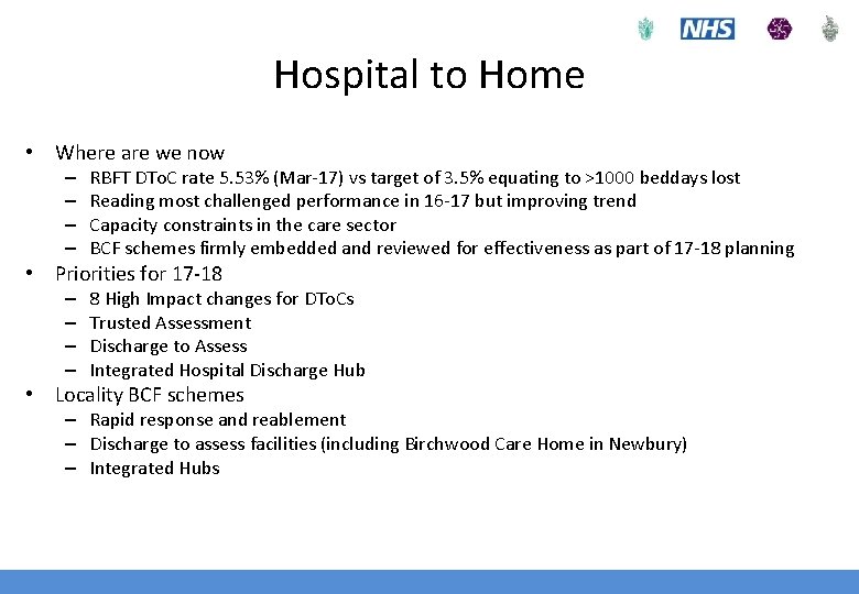Hospital to Home • Where are we now – – RBFT DTo. C rate