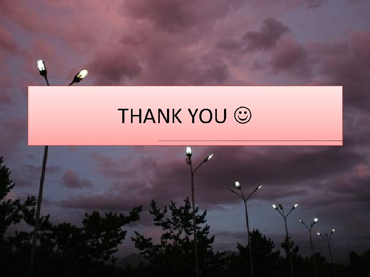 THANK YOU 