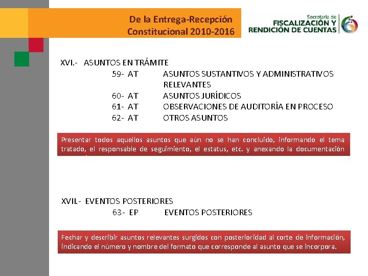De la Entrega-Recepción Constitucional 2010 -2016 XVI. - ASUNTOS EN TRÁMITE 59 - AT
