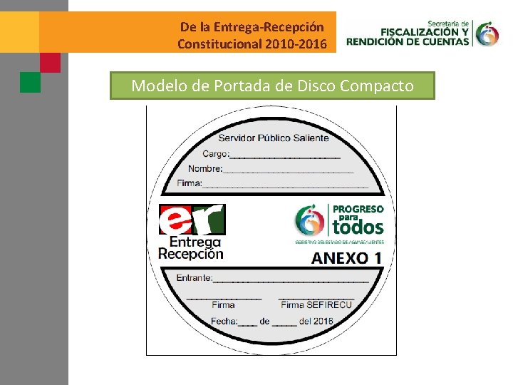 De la Entrega-Recepción Constitucional 2010 -2016 Modelo de Portada de Disco Compacto 
