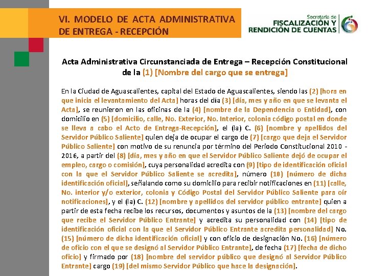 VI. MODELO DE ACTA ADMINISTRATIVA DE ENTREGA - RECEPCIÓN Acta Administrativa Circunstanciada de Entrega