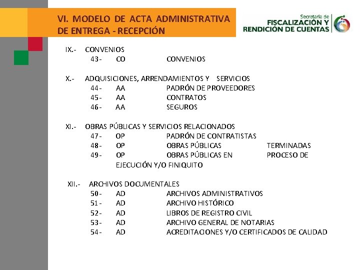 VI. MODELO DE ACTA ADMINISTRATIVA DE ENTREGA - RECEPCIÓN IX. - CONVENIOS 43 CO