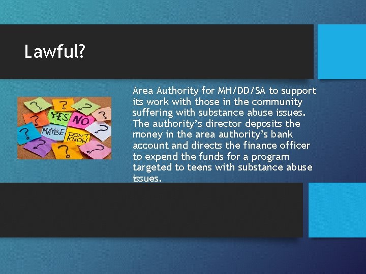 Lawful? Area Authority for MH/DD/SA to support its work with those in the community