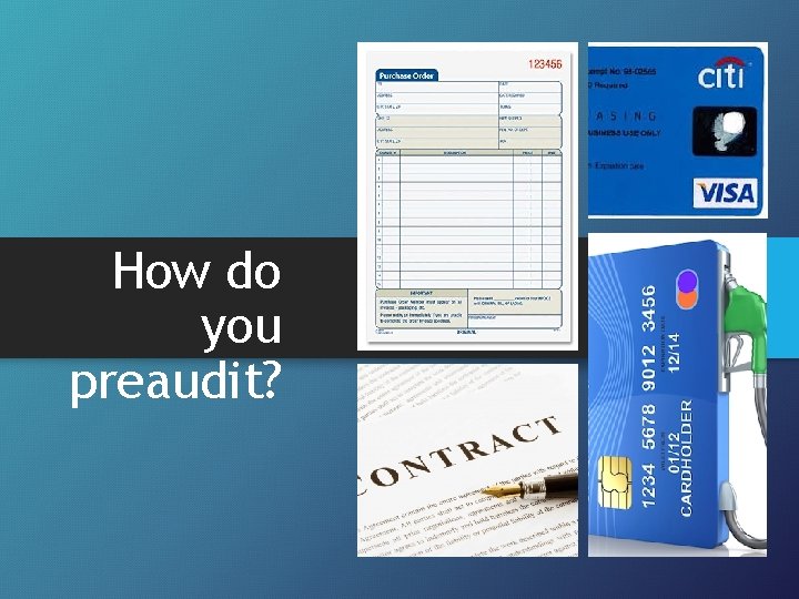 How do you preaudit? 