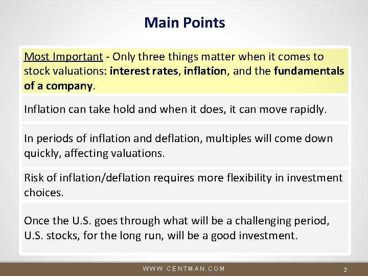 Main Points Most Important - Only three things matter when it comes to stock Main Points Most Important - Only three things matter when it comes to stock