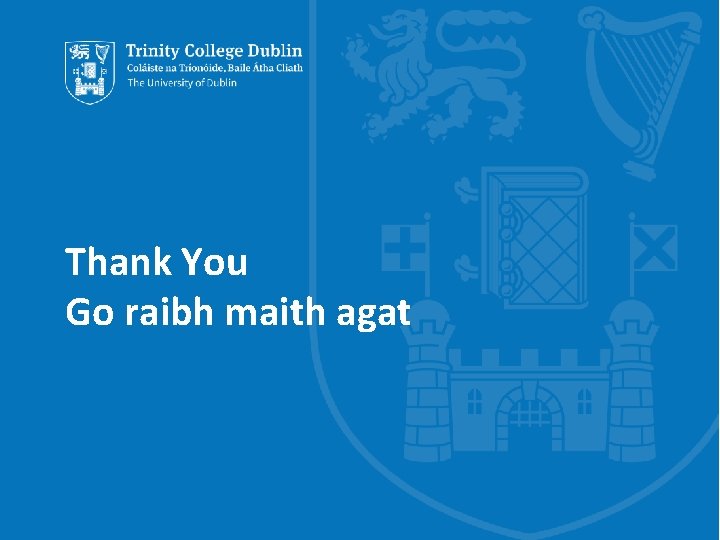 Thank You Go raibh maith agat 