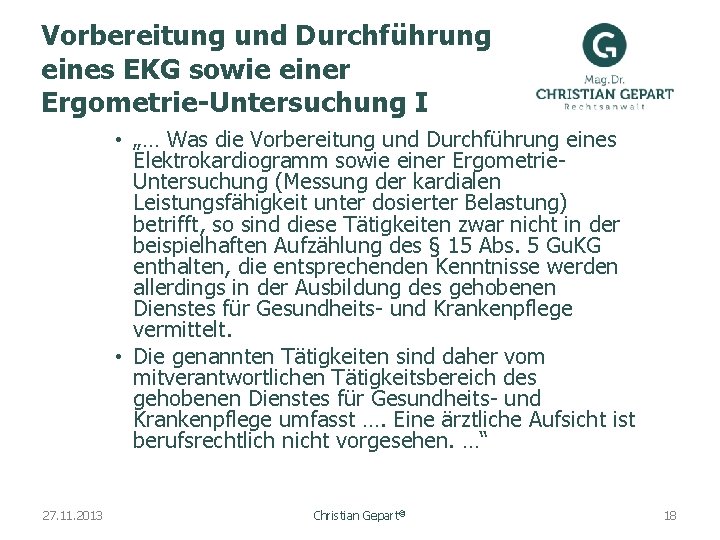 Vorbereitung und Durchführung eines EKG sowie einer Ergometrie-Untersuchung I • „… Was die Vorbereitung