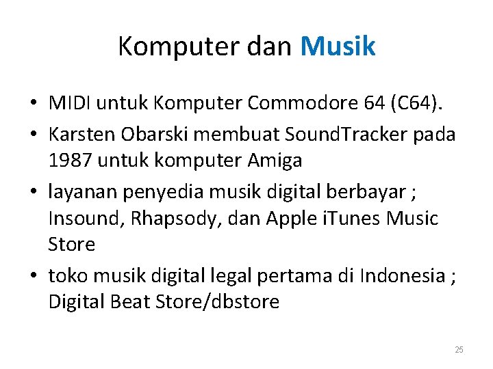 Komputer dan Musik • MIDI untuk Komputer Commodore 64 (C 64). • Karsten Obarski