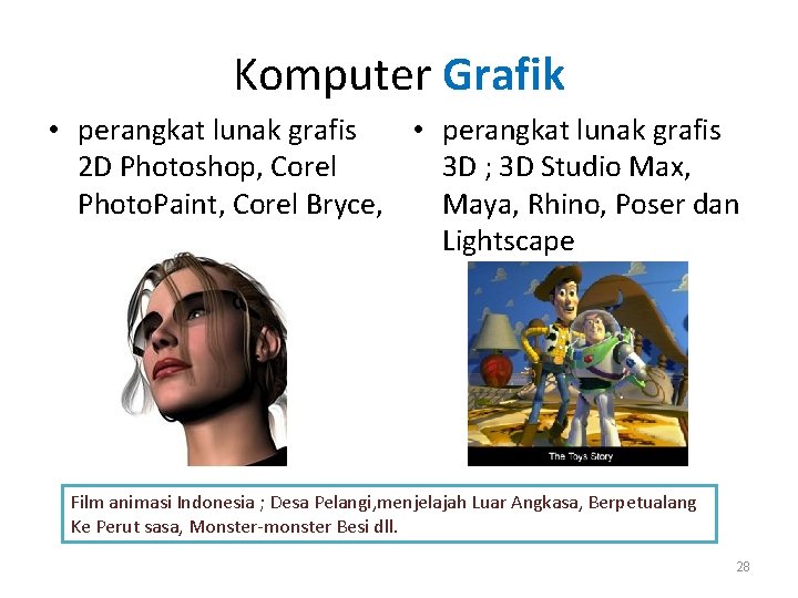Komputer Grafik • perangkat lunak grafis 3 D ; 3 D Studio Max, 2