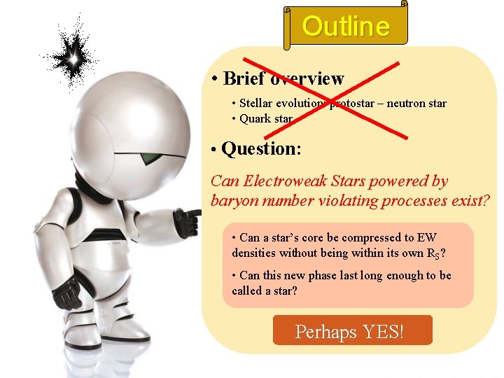 Outline • Brief overview • Stellar evolution: protostar – neutron star • Quark star