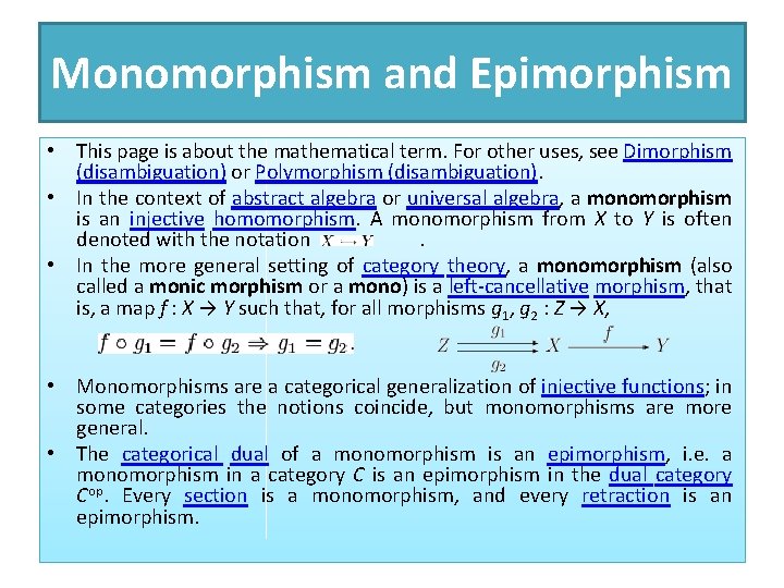 Monomorphism and Epimorphism • This page is about the mathematical term. For other uses,