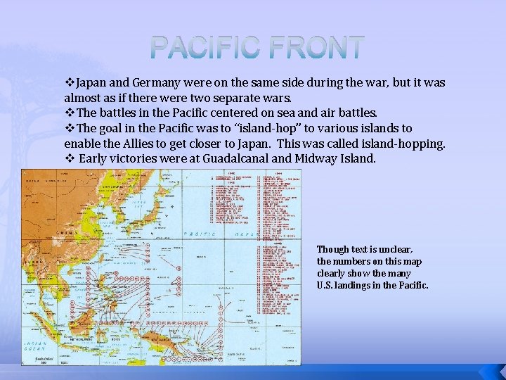 PACIFIC FRONT v. Japan and Germany were on the same side during the war,