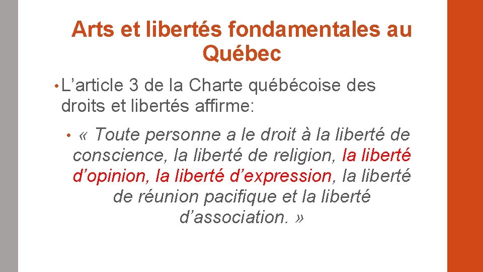 Arts et libertés fondamentales au Québec • L’article 3 de la Charte québécoise des