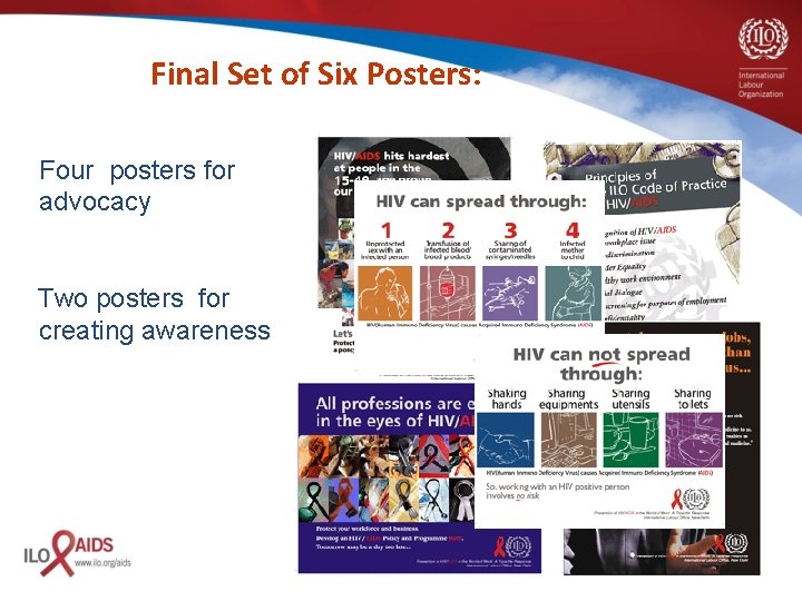 Final Set of Six Posters: Four posters for advocacy Two posters for creating awareness