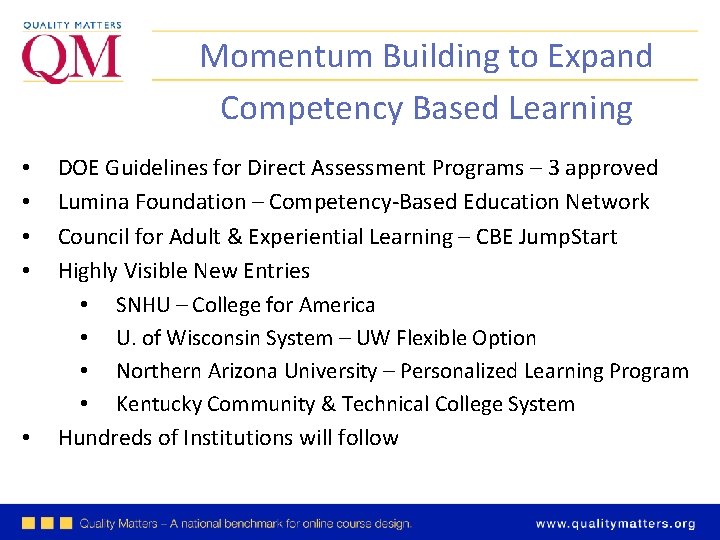 Momentum Building to Expand Competency Based Learning • • • DOE Guidelines for Direct