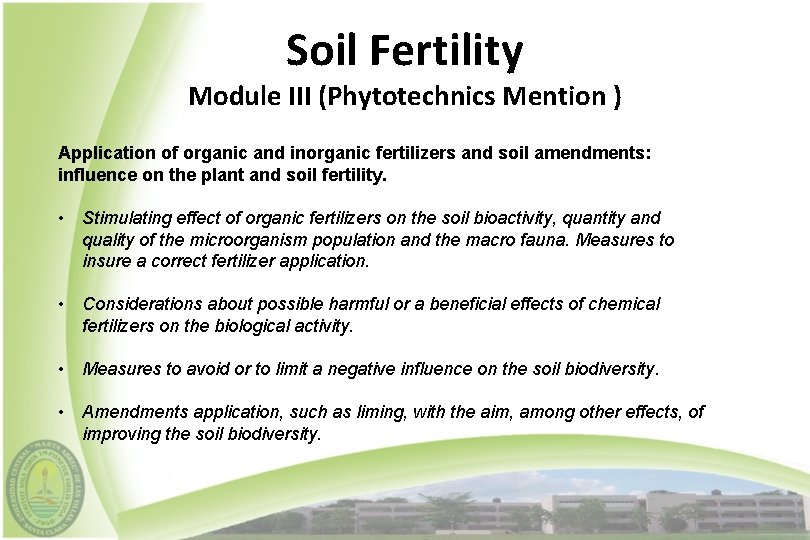 Soil Fertility Module III (Phytotechnics Mention ) Application of organic and inorganic fertilizers and